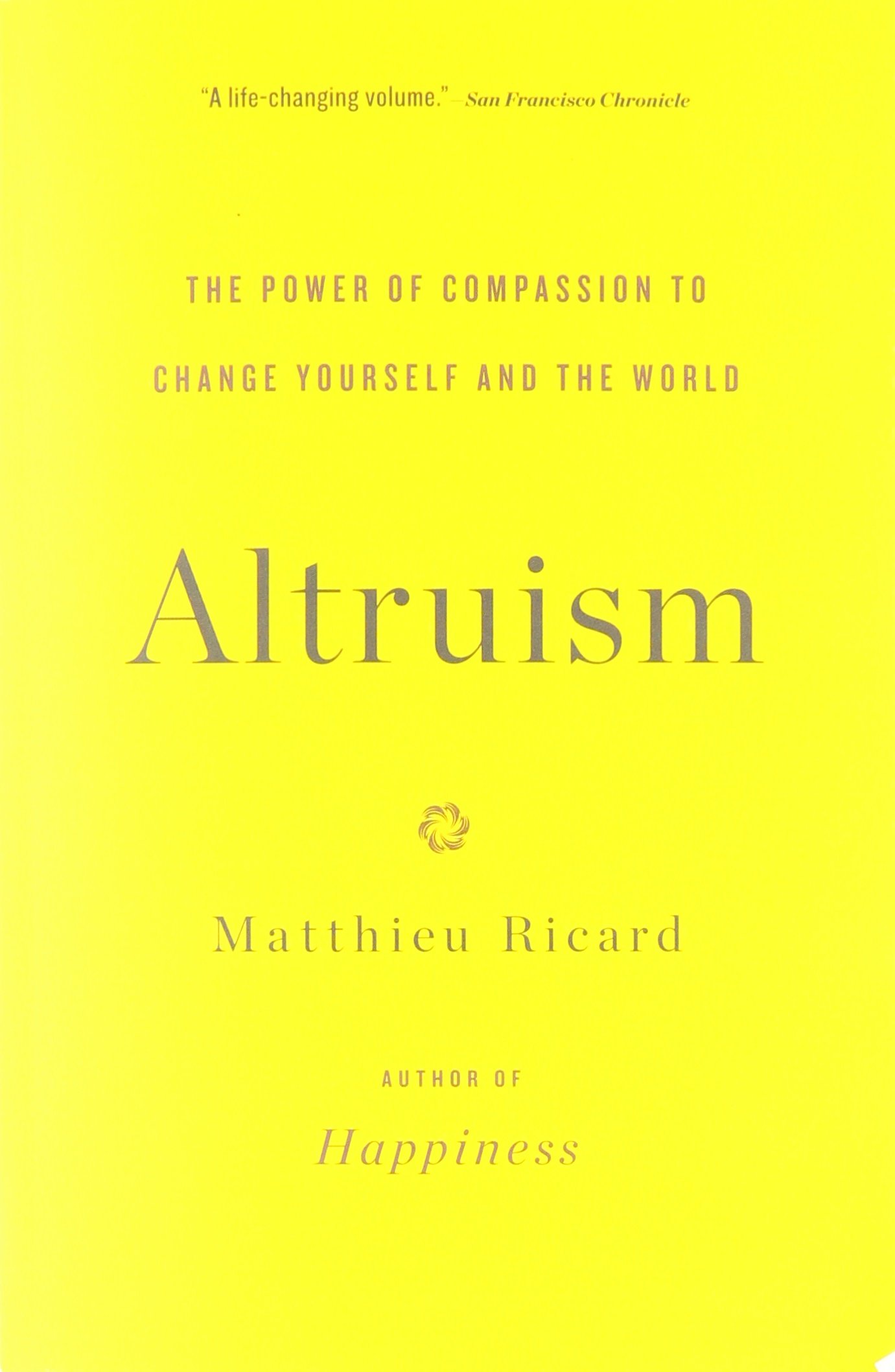 Altruism: Compassion to Change Yourself and the World | aSabbatical